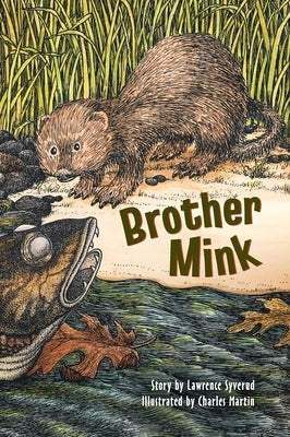 Brother Mink by Syverud, Lawrence