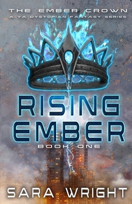 Rising Ember by Wright, Sara