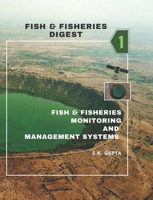 Fish & Fisheries Digest: Part-1 by Gupta, S. K.