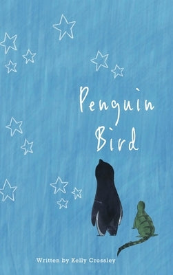 Penguin Bird by Crossley, Kelly