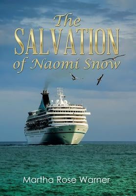 The Salvation of Naomi Snow by Warner, Martha Rose