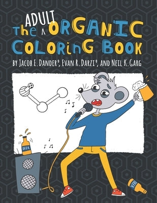 The Adult Organic Coloring Book by Dander, Jacob E.