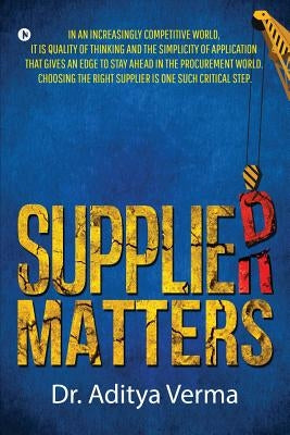 Supplier Matters by Dr Aditya Verma