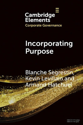 Incorporating Purpose by Segrestin, Blanche