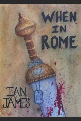 When in Rome by James, Ian