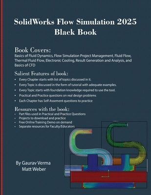 SolidWorks Flow Simulation 2025 Black Book by Verma, Gaurav