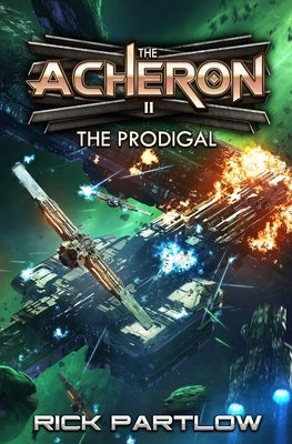 Prodigal: A Military Sci-Fi Series by Partlow, Rick