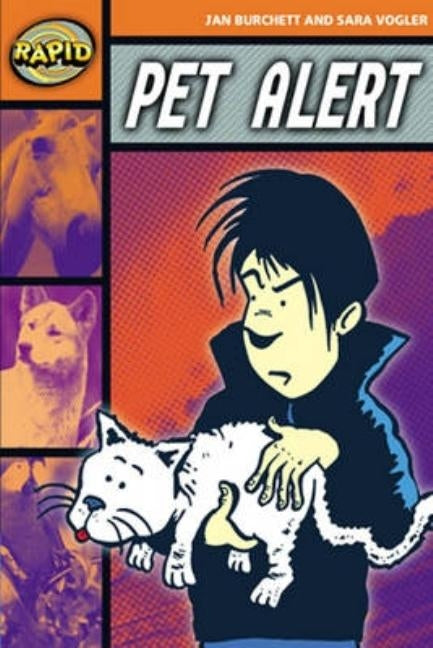 Rapid Reading: Pet Alert (Stage 4, Level 4b) by Burchett, Jan