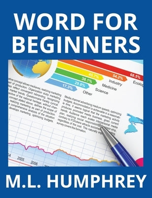 Word for Beginners by Humphrey, M. L.
