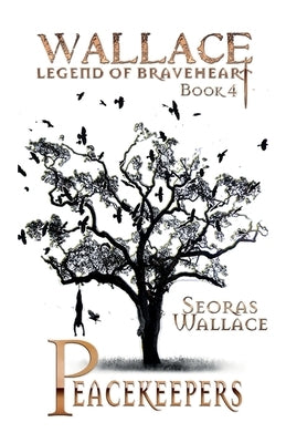 Peacekeepers by Wallace, Seoras