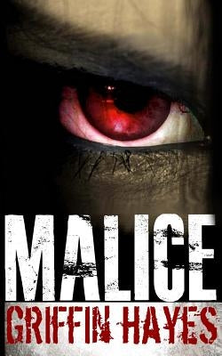 Malice by Hayes, Griffin