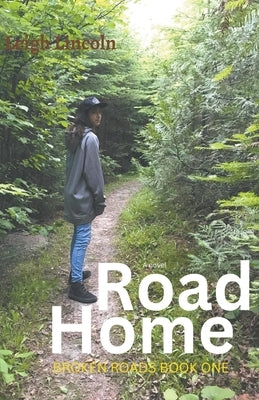 Road Home by Lincon, Leigh