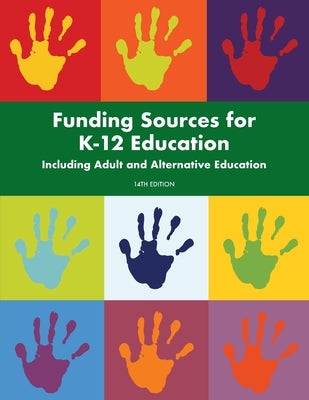 Funding Sources for K-12 Education by Schafer, Louis S.