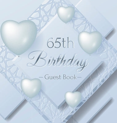 65th Birthday Guest Book: Keepsake Gift for Men and Women Turning 65 - Hardback with Funny Ice Sheet-Frozen Cover Themed Decorations & Supplies, by Lukesun, Luis