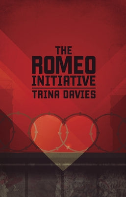 The Romeo Initiative by Davies, Trina
