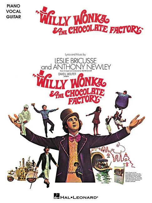 Willy Wonka & the Chocolate Factory by Newley, Anthony