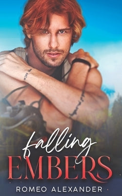 Falling Embers by Alexander, Romeo