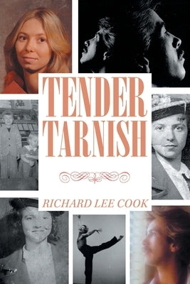 Tender Tarnish by Cook, Richard Lee