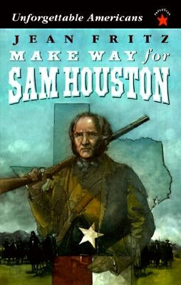 Make Way for Sam Houston by Fritz, Jean
