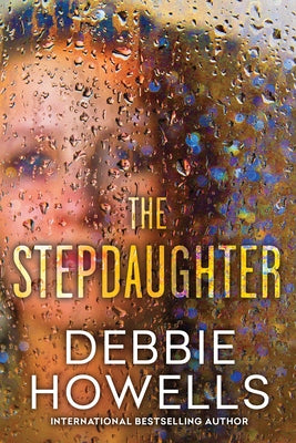 The Stepdaughter by Howells, Debbie