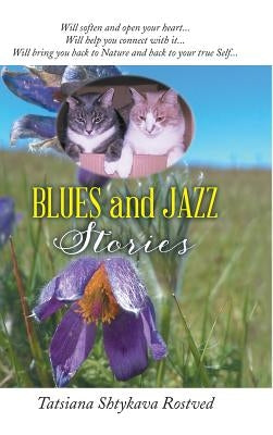 BLUES and JAZZ STORIES by Rostved, Tatsiana Shtykava