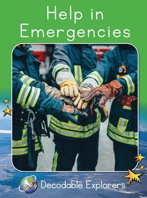 Help in Emergencies: Fluency Launch by Holden, Pam
