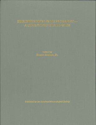 Precipitation Enhancement: A Scientific Challenge Volume 21 by Braham, Roscoe R.