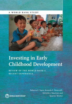 Investing in Early Childhood Development by Sayre, Rebecca K.