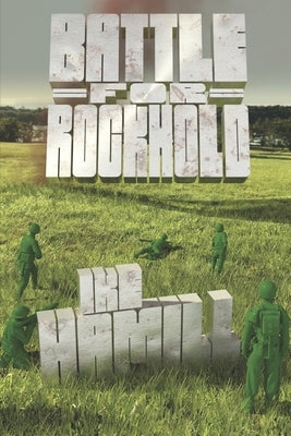 Battle for Rockhold by Hamill, Ike