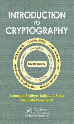 Introduction to Cryptography by Padhye, Sahadeo