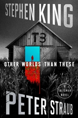 Other Worlds Than These: A Talisman Novel by King, Stephen