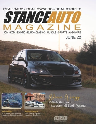 Stance Auto Magazine June 22: Real Cars Real Stories Real Owners by Doherty, Paul