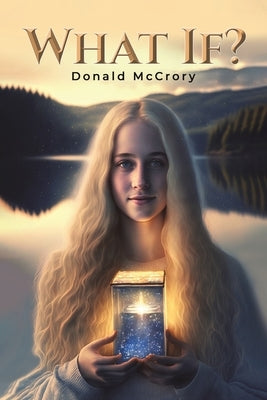 What If? by McCrory, Donald