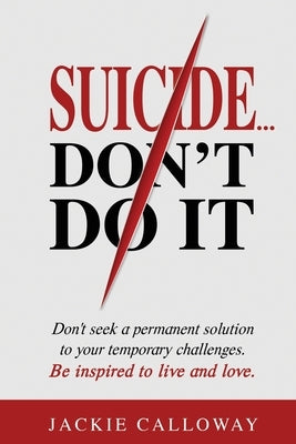 Suicide... Don't Do It by Calloway, Jackie