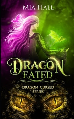 Dragon Fated by Hall, Mia