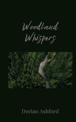 Woodland Whispers by Ashford, Dorian