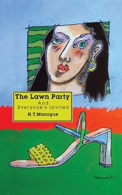 The Lawn Party by Manogue, H. T.