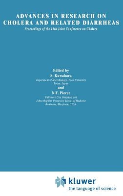 Advances in Research on Cholera and Related Diarrheas 2 by Kuwahara, S.