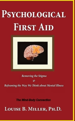 Psychological First Aid by Miller, Louise
