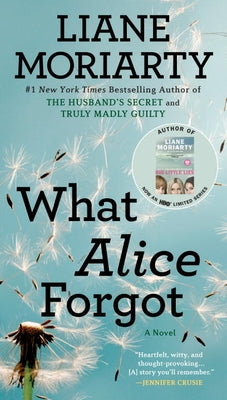 What Alice Forgot by Moriarty, Liane