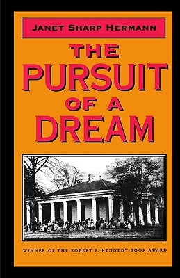 The Pursuit of a Dream by Hermann, Janet Sharp