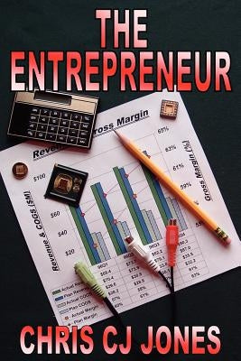 The Entrepreneur by Jones, Chris Cj