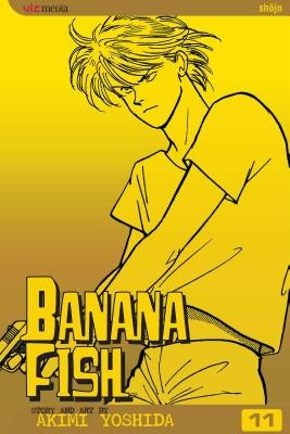 Banana Fish, Vol. 11 by Yoshida, Akimi