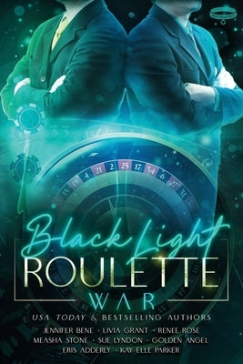 Black Light Roulette War by Bene, Jennifer