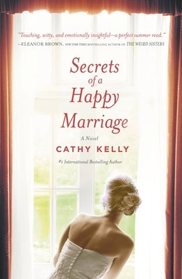 Secrets of a Happy Marriage by Kelly, Cathy
