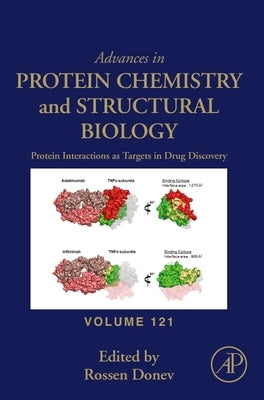Protein Interactions as Targets in Drug Discovery: Volume 121 by Donev, Rossen