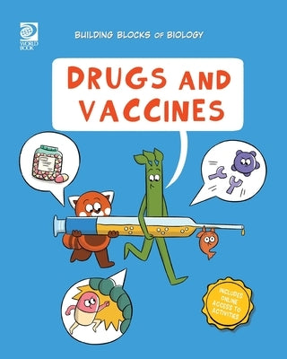 Drugs and Vaccines by Woolf, Alex