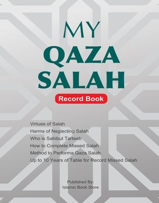 My Qaza Salah: Record Book - Up to 10 Years of Table for Record Missed Salah by Store, Islamic Book
