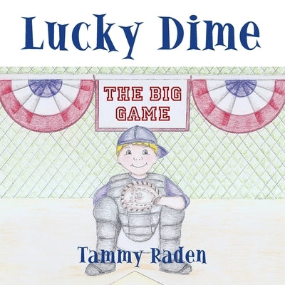 Lucky Dime by Raden, Tammy