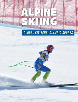 Alpine Skiing by Labrecque, Ellen